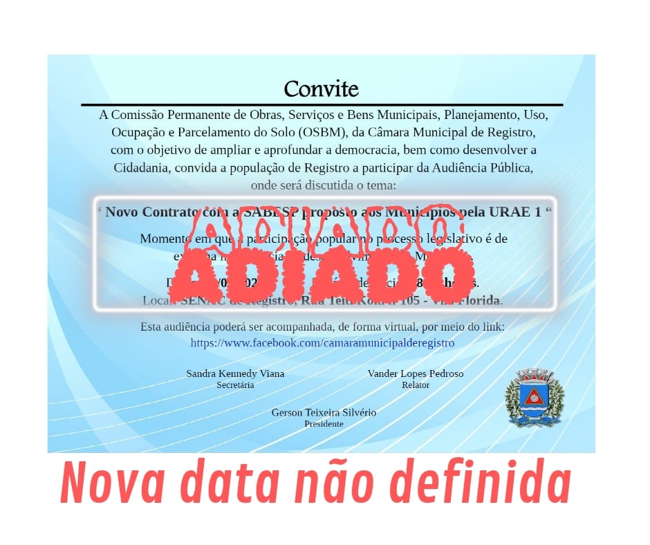 AUDIÊNCIA PÚBLICA ADIADA 