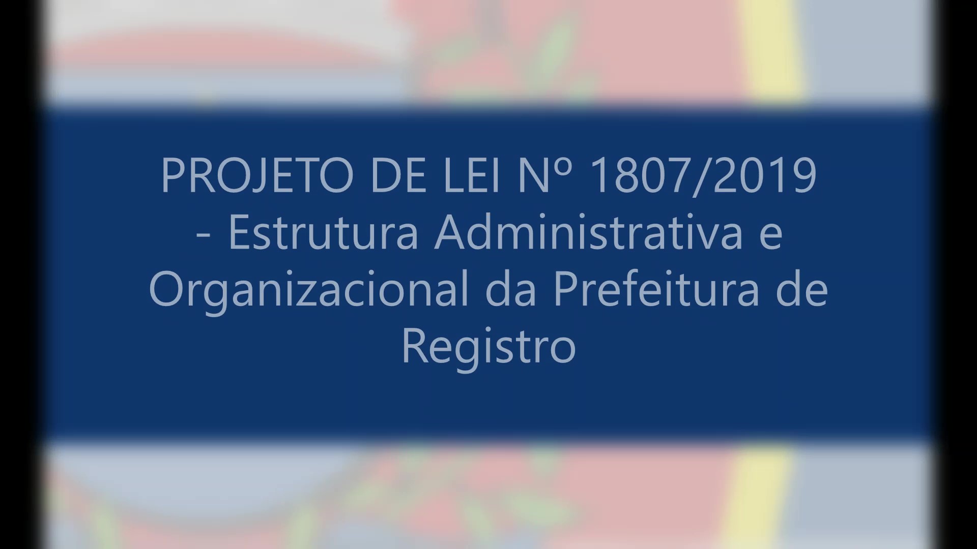 O Projeto de Lei nº 1807/2019