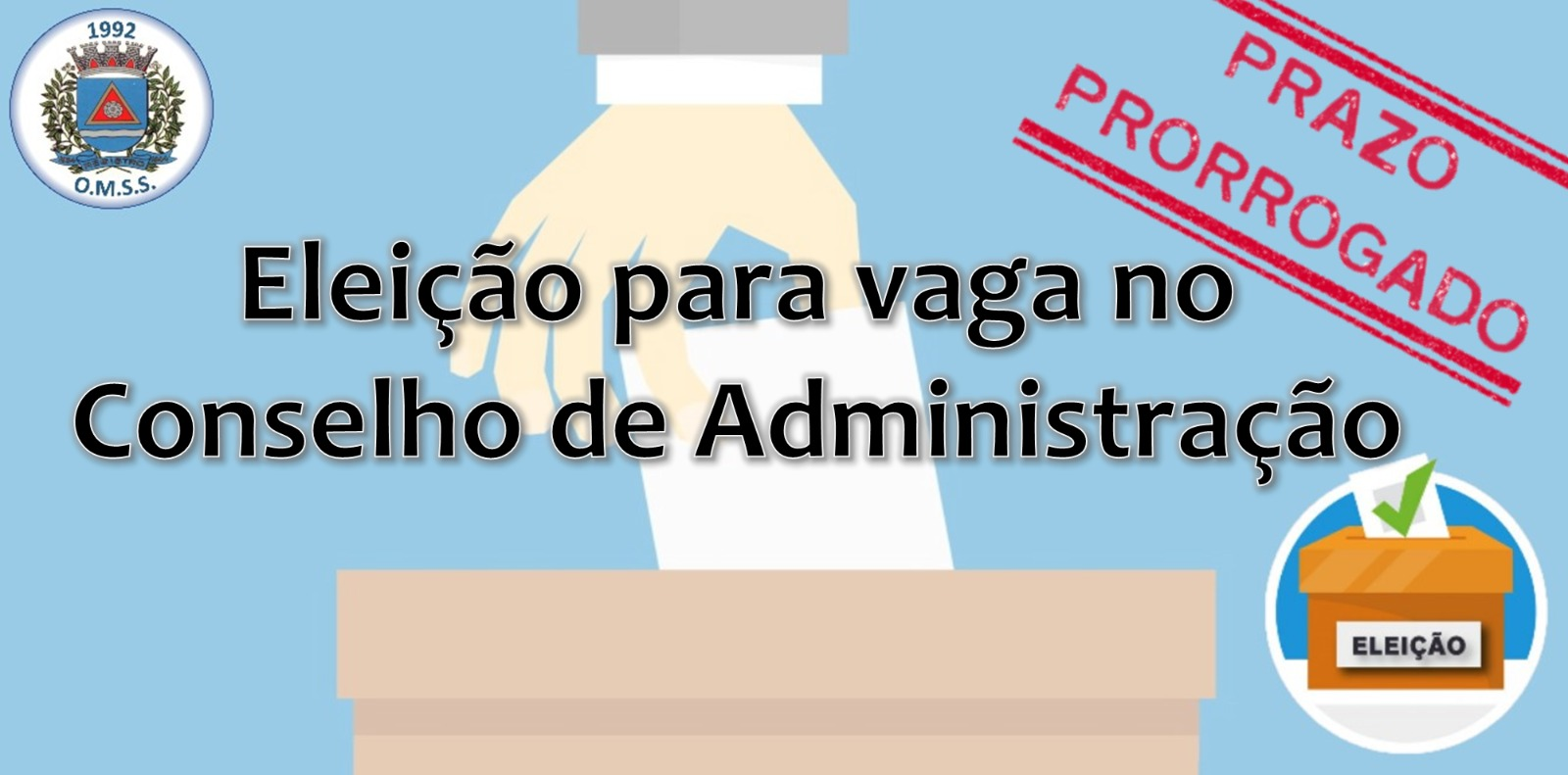 Eleição para vaga no Conselho de Administração  da OMSS