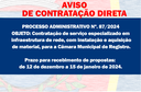 AVISO DE CONTRATAÇÃO DIRETA - Contratação em infraestrutura de Rede