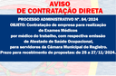 AVISO DE CONTRATAÇÃO DIRETA - Exames Médicos