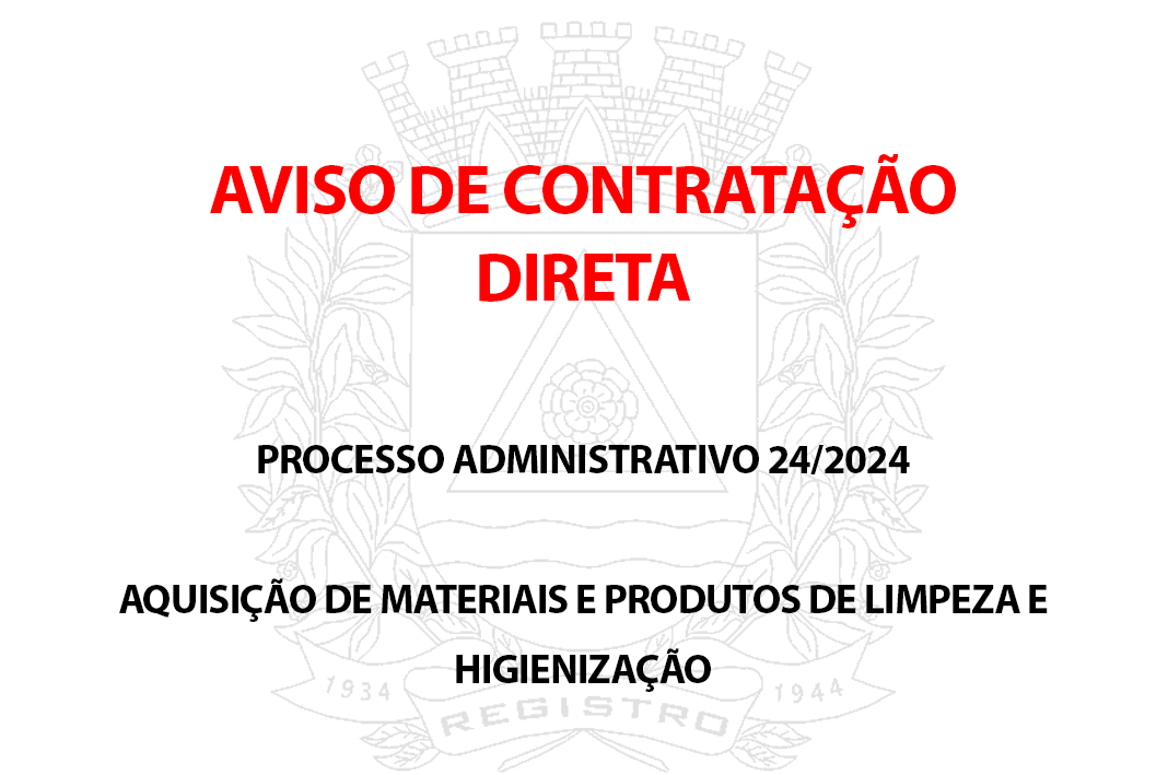 Aviso de contratação direta - Processo Administrativo 24/2024