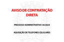 AVISO DE CONTRATAÇÃO DIRETA - PROCESSO ADMINISTRATIVO Nº. 34/2024