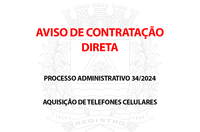 AVISO DE CONTRATAÇÃO DIRETA - PROCESSO ADMINISTRATIVO Nº. 34/2024