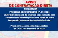 AVISO DE CONTRATAÇÃO DIRETA - REABERTURA Fornecimento e Instalação de uma Porta de Vidro Temperado