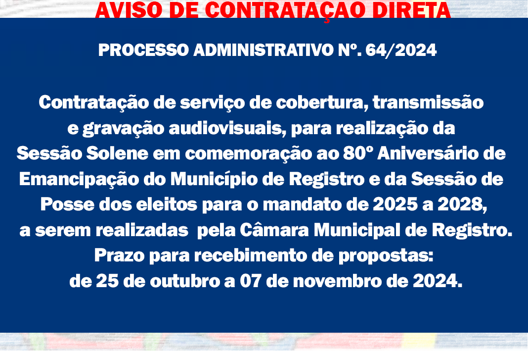 AVISO DE CONTRATAÇÃO DIRETA - Serviço de cobertura, transmissão e gravação audiovisuais