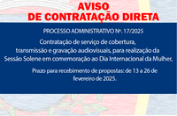 AVISO DE CONTRATAÇÃO DIRETA - Serviço de transmissão e gravação audiovisuais do Dia da Mulher